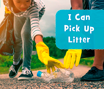 I Can Pick Up Litter (Paperback)