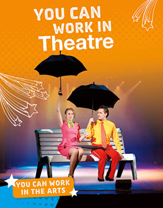 You Can Work in Theatre (Paperback)