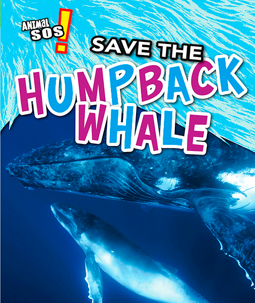 Animal SOS:Save the Humpback Whale(PB)