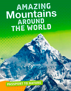 Amazing Mountains Around the World (Paperback)