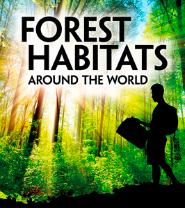 Exploring Earth's Habitats:Forest Habitats Around the World(PB)