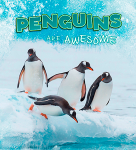 Penguins Are Awesome (Paperback)