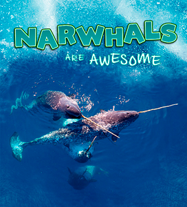 Narwhals Are Awesome (Paperback)