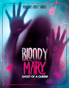 Real-Life Ghost Stories:Bloody Mary(PB)