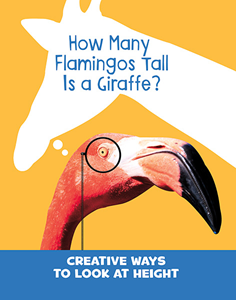 How Many Flamingos Tall is a Giraffe? (Paperback)