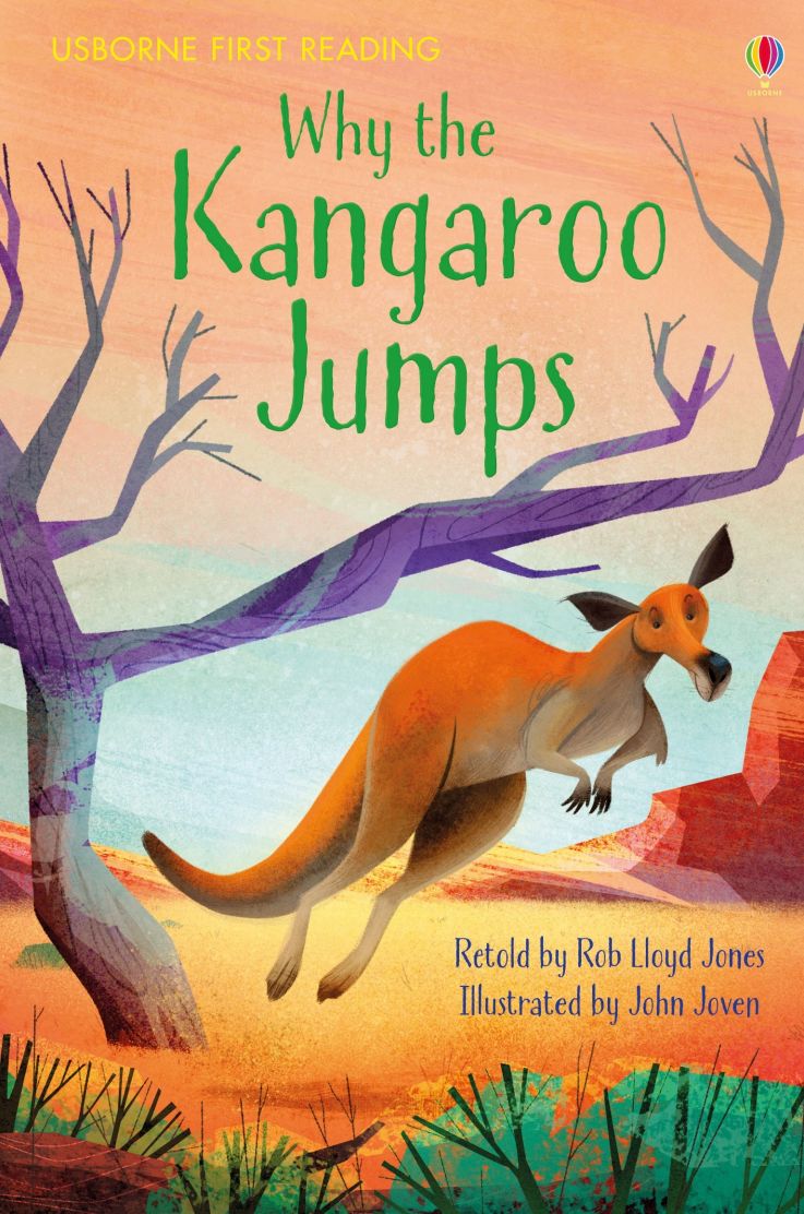 Why the Kangaroo Jumps (Usborne First Reading)