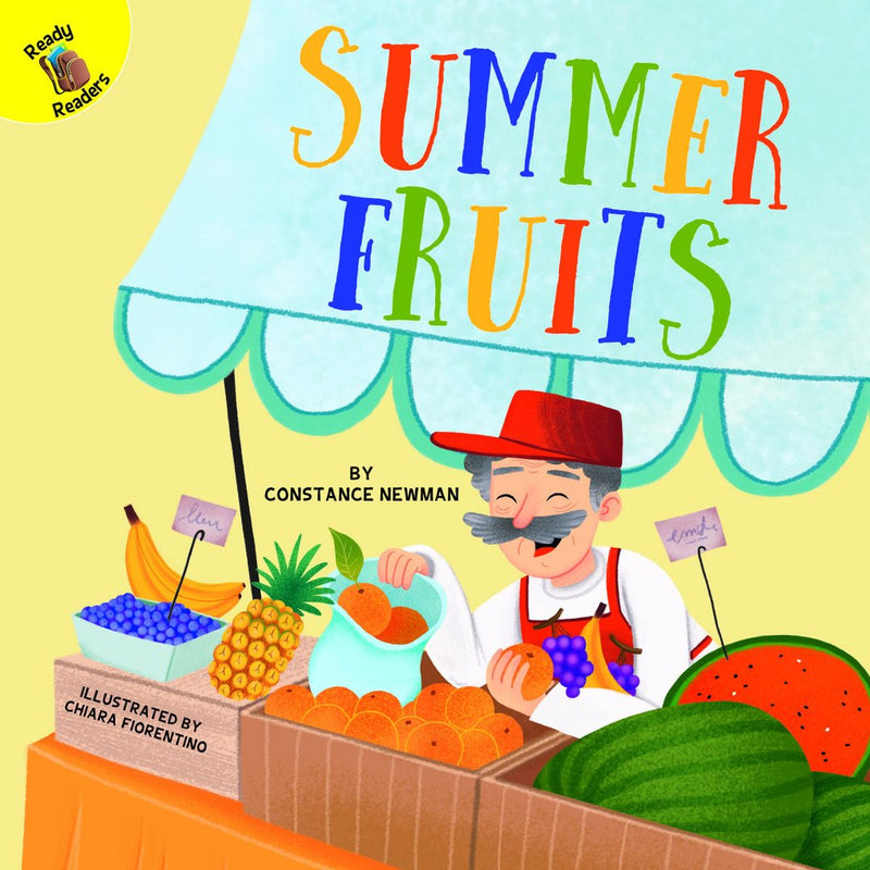 Ready Readers:Summer Fruits