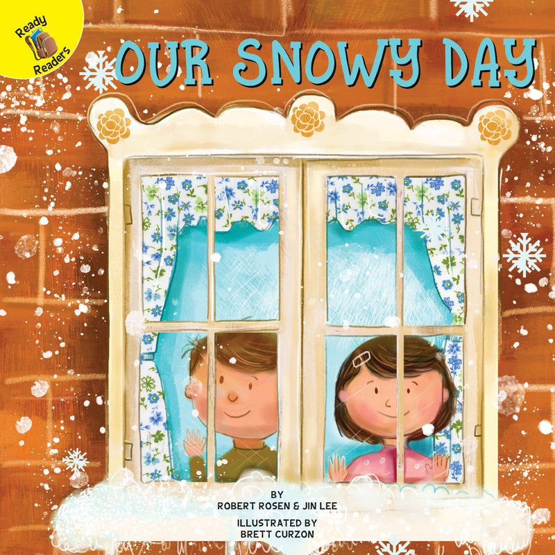 Ready Readers:Our Snowy Day