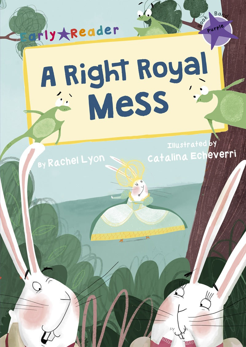 Early Bird Readers-Purple: A Right Royal Mess