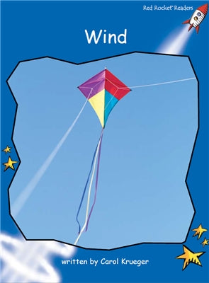 Red Rocket Early Level 3 Non Fiction B (Level 11): Wind