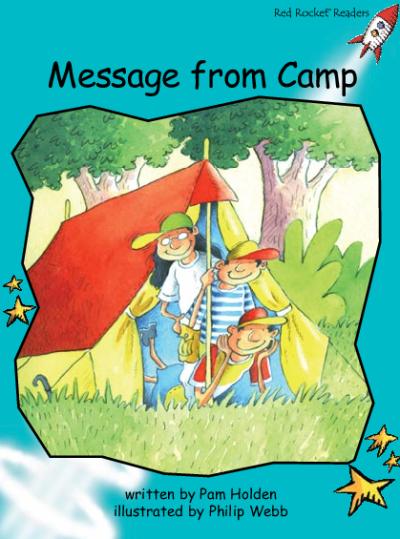 Red Rocket Fluency Level 2 Fiction A (Level 17): Message From Camp