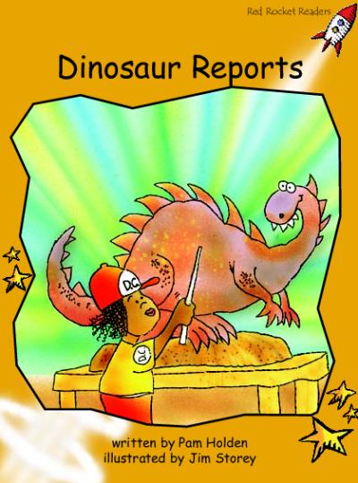 Red Rocket Fluency Level 4 Fiction B (Level 22): Dinosaur Reports