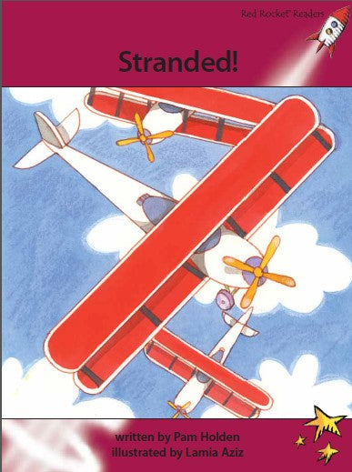 Red Rocket Advanced Fluency Level 3 Fiction A (Level 27): Stranded!