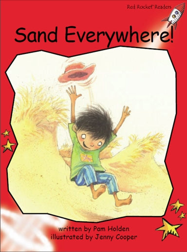 Red Rocket Early Level 1 Fiction C (Level 4): Sand Everywhere!