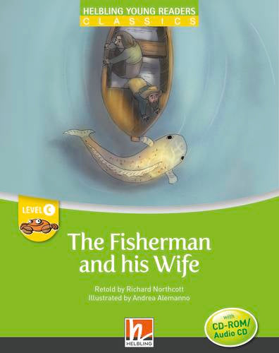 Helbling Young Readers Classics: The Fisherman and his Wife