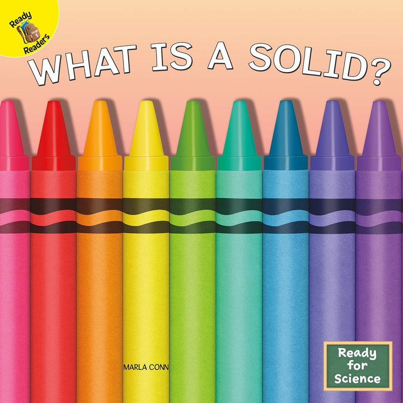 Ready Readers:What Is a Solid?