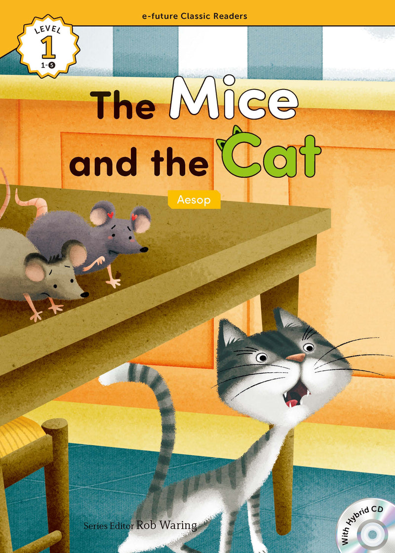 EF Classic Readers Level 1, Book 5: The Mice and the Cat