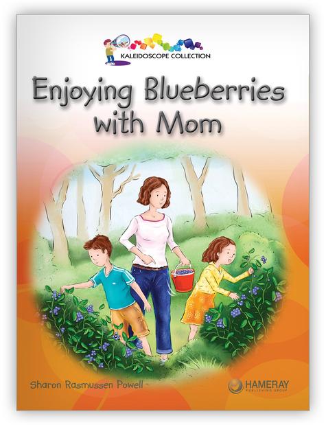 Kaleidoscope GR-G: Enjoying Blueberries with Mom