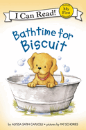 Bathtime for Biscuit (My First I Can Read)